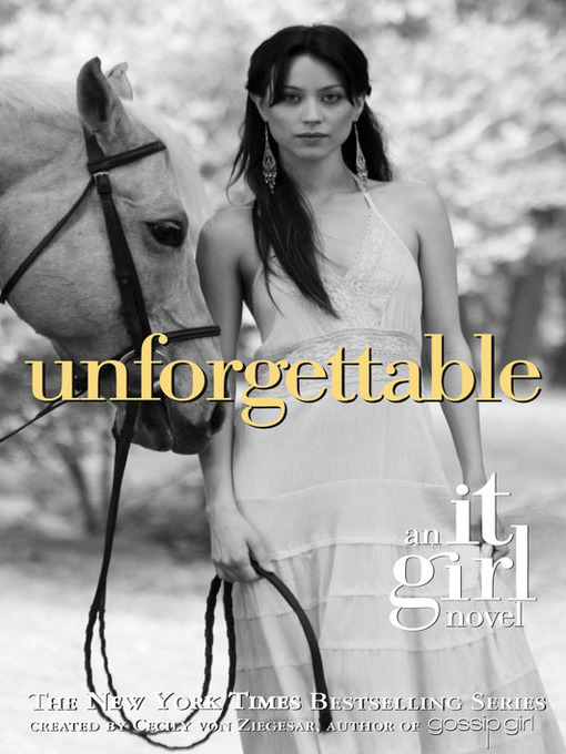 Title details for Unforgettable by Cecily von Ziegesar - Available